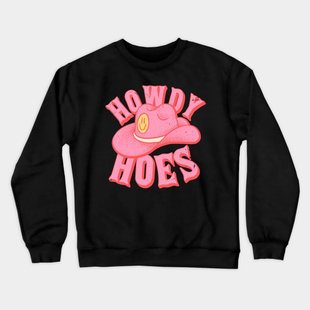 HOWDY HOES | Preppy Aesthetic | Creamy Pink Background Crewneck Sweatshirt by anycolordesigns